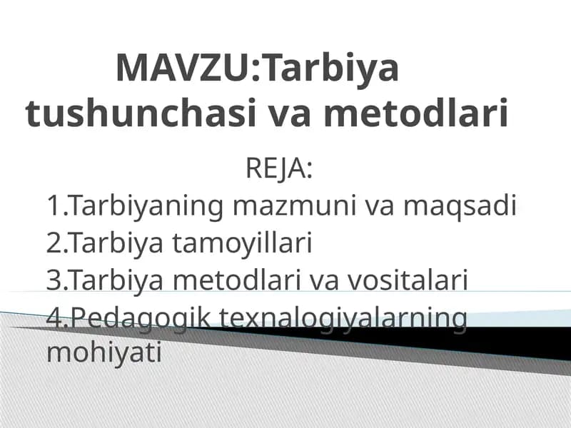Tarbiya   tushunchasi va metodlari