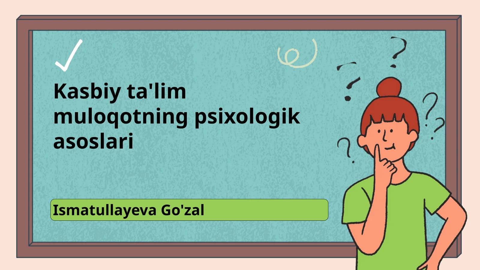 Kasbiy ta'lim muloqotning psixologik asoslari