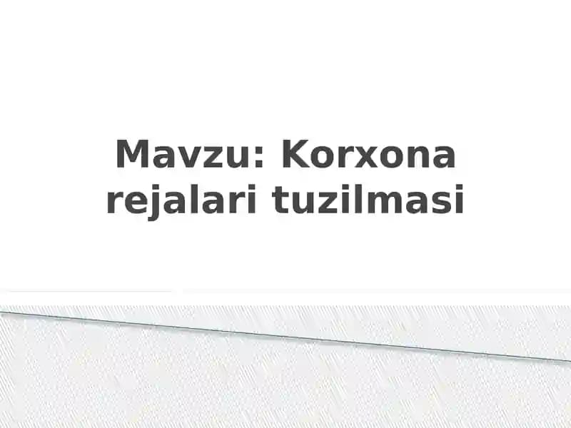 Korxona rejalari tuzilmasi