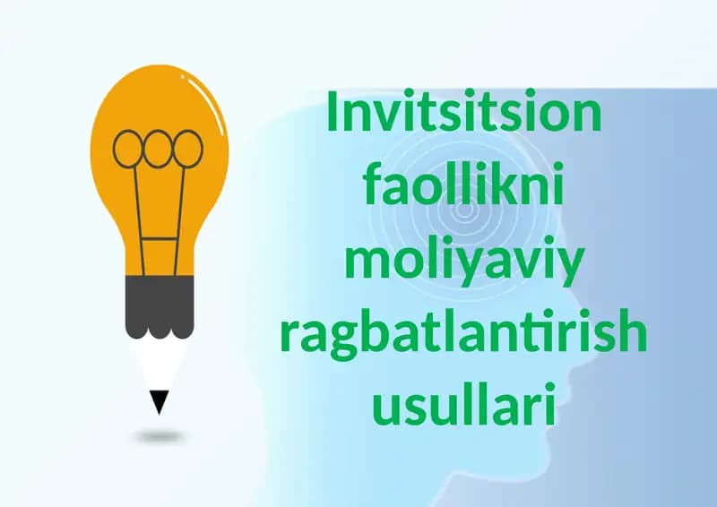 Innovatsion faoliyatning moliyaviy rag'batlantirish usullari