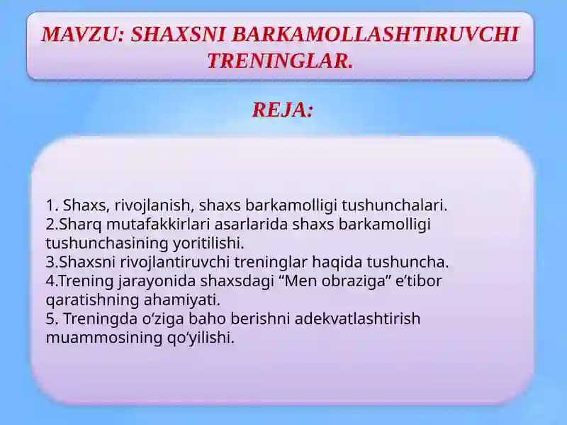 SHAXSNI BARKAMOLLASHTIRUVCHI TRENINGLAR