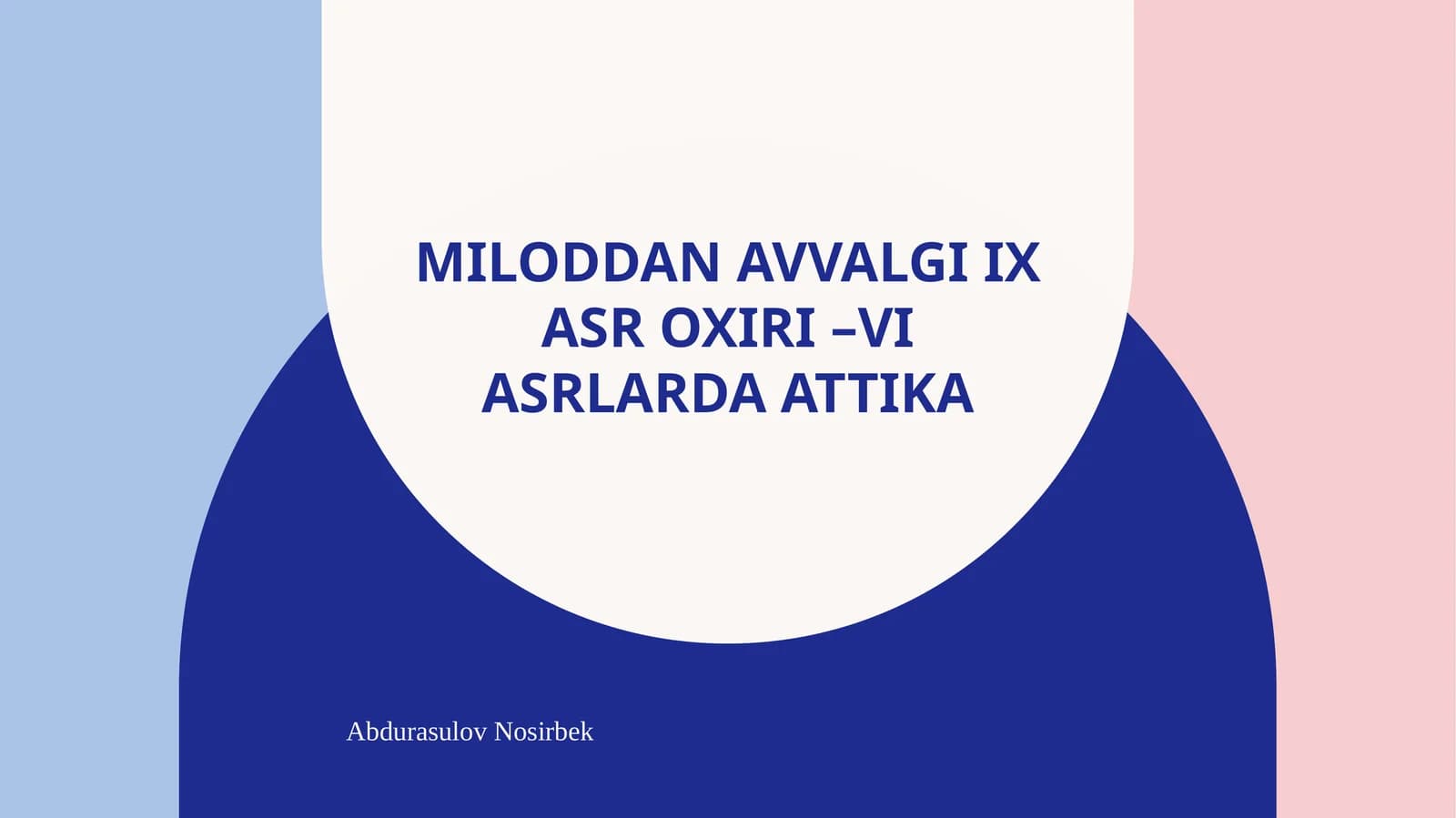 Miloddanavvalgi IХ asr oxiri–VI asrlarda Attika