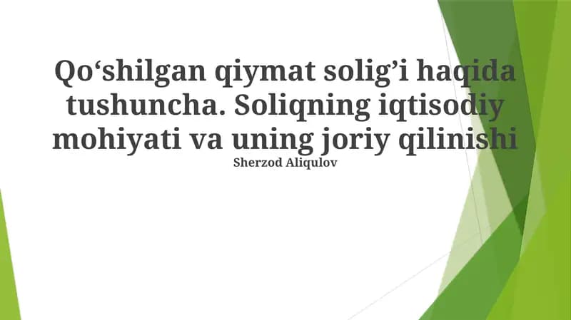 Qo'shilgan Qiymat Soligining Amalga Oshirilishi