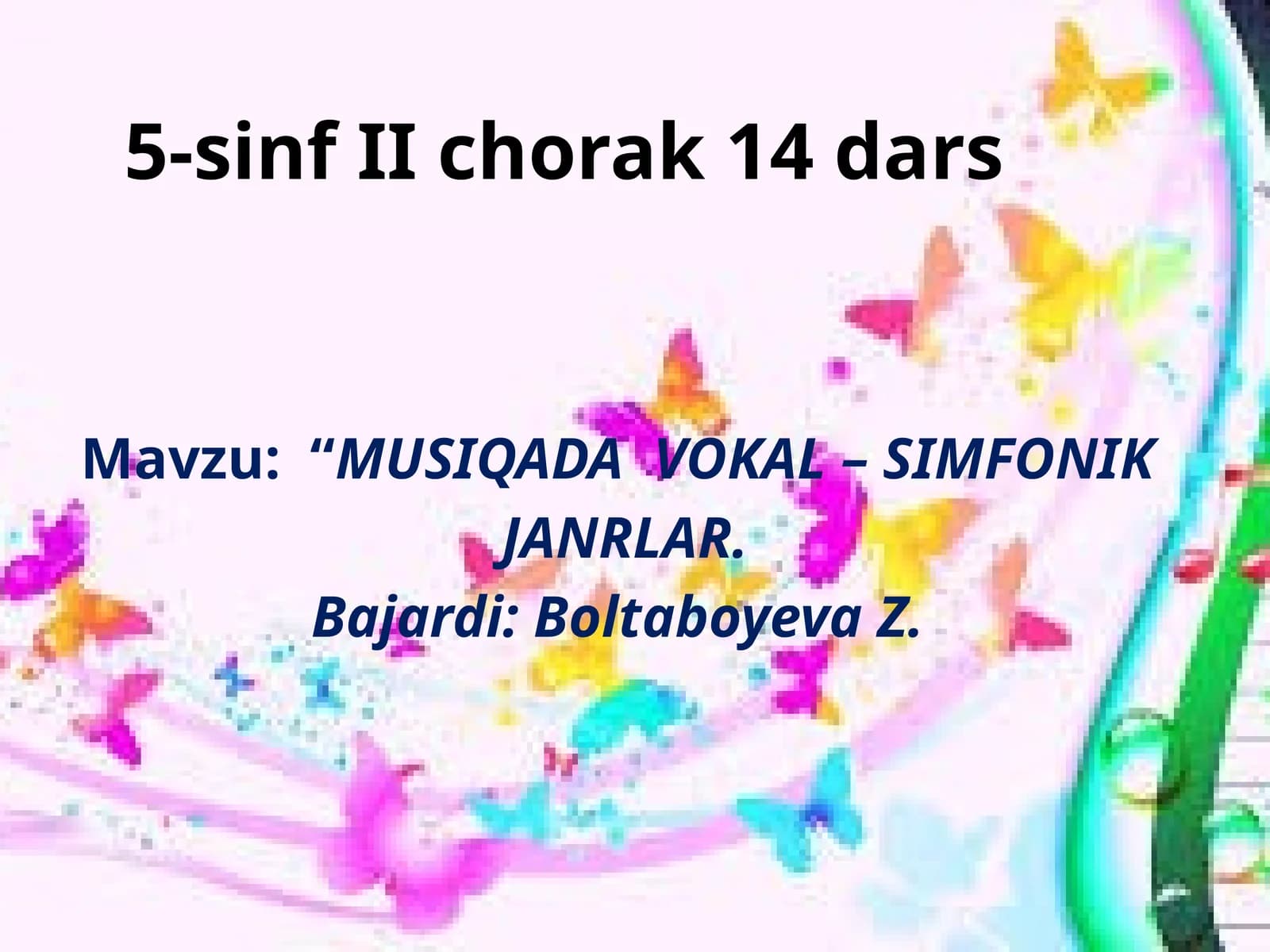 MUSIQA VOKAL – SIMFONIK JANRLAR