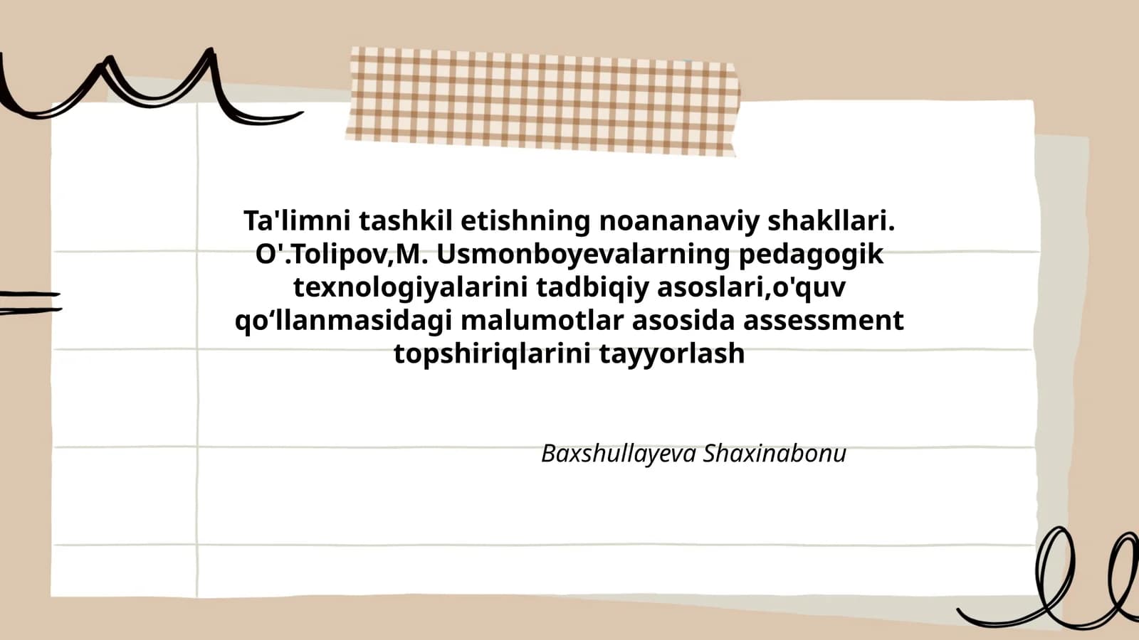 Ta'limni tashkil etishning noananaviy shakllari