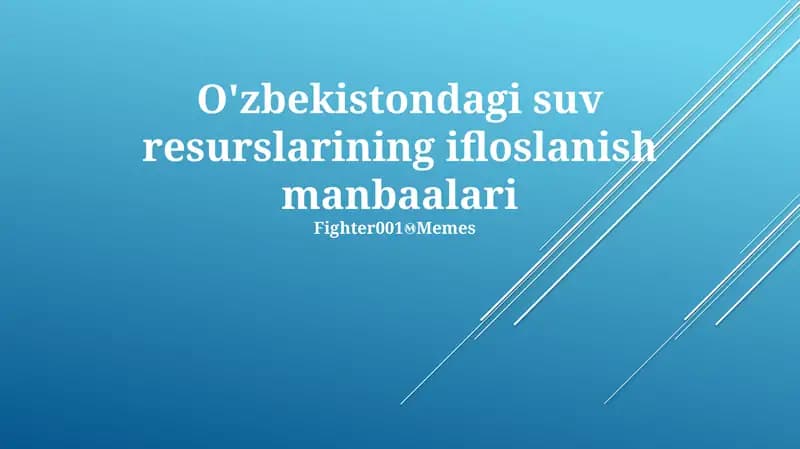 O'zbekistondagi suv resurslarining ifloslanish manbaalari