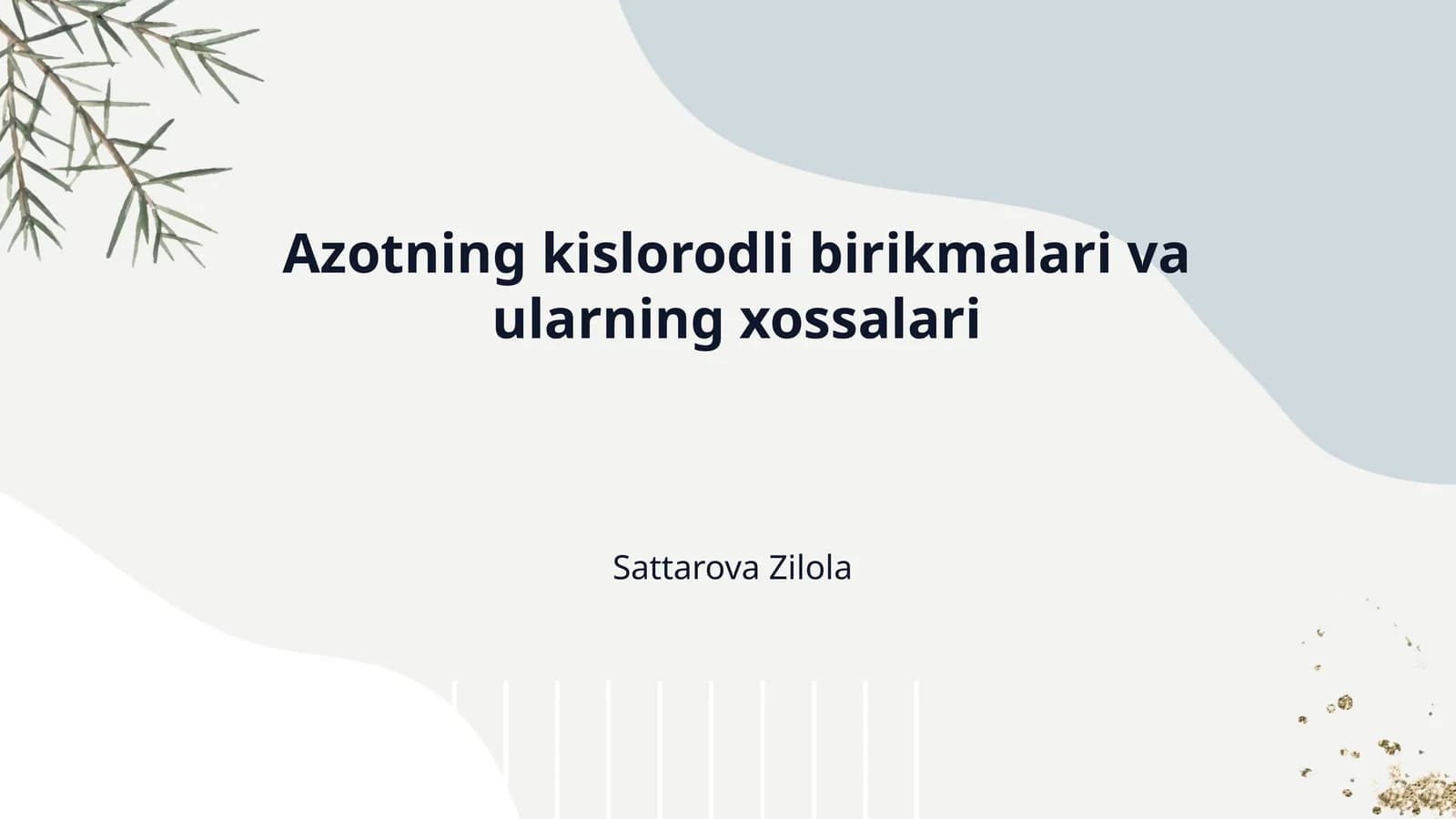 Azotning kislorodli birikmalari va ularning xossalari
