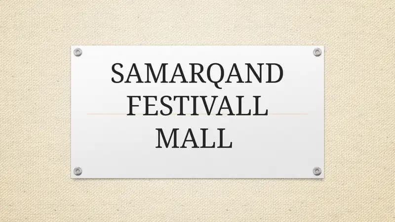 SAMARQAND FESTIVALL MALL