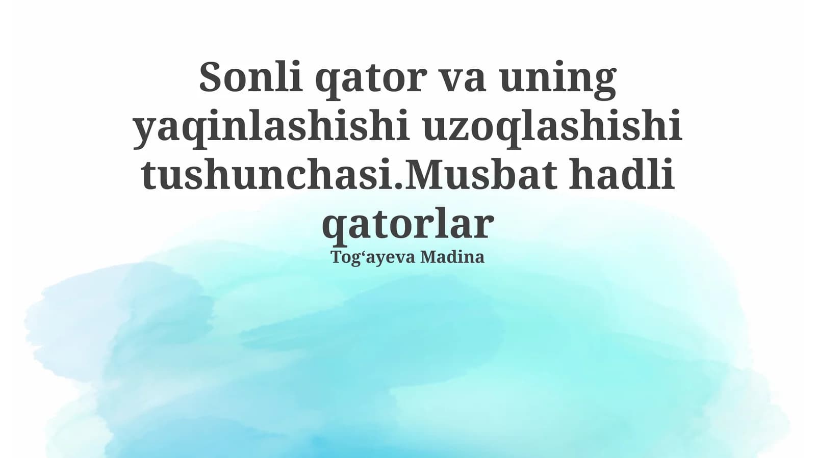 Musbat Qatorlar