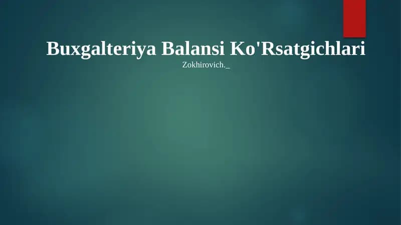 Buxgalteriya Balansi Ko'Rsatgichlari