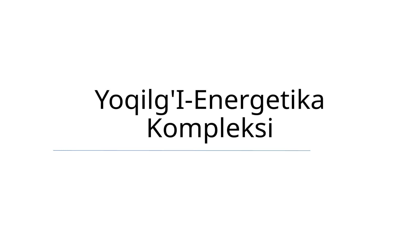 Yoqilg'I-Energetika Kompleksi