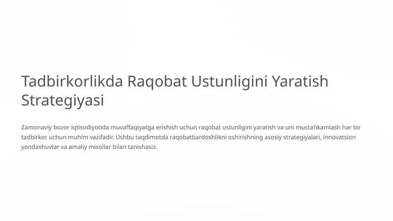 Tadbirkorlikda Raqobat Ustunligini Yaratish Strategiyasi