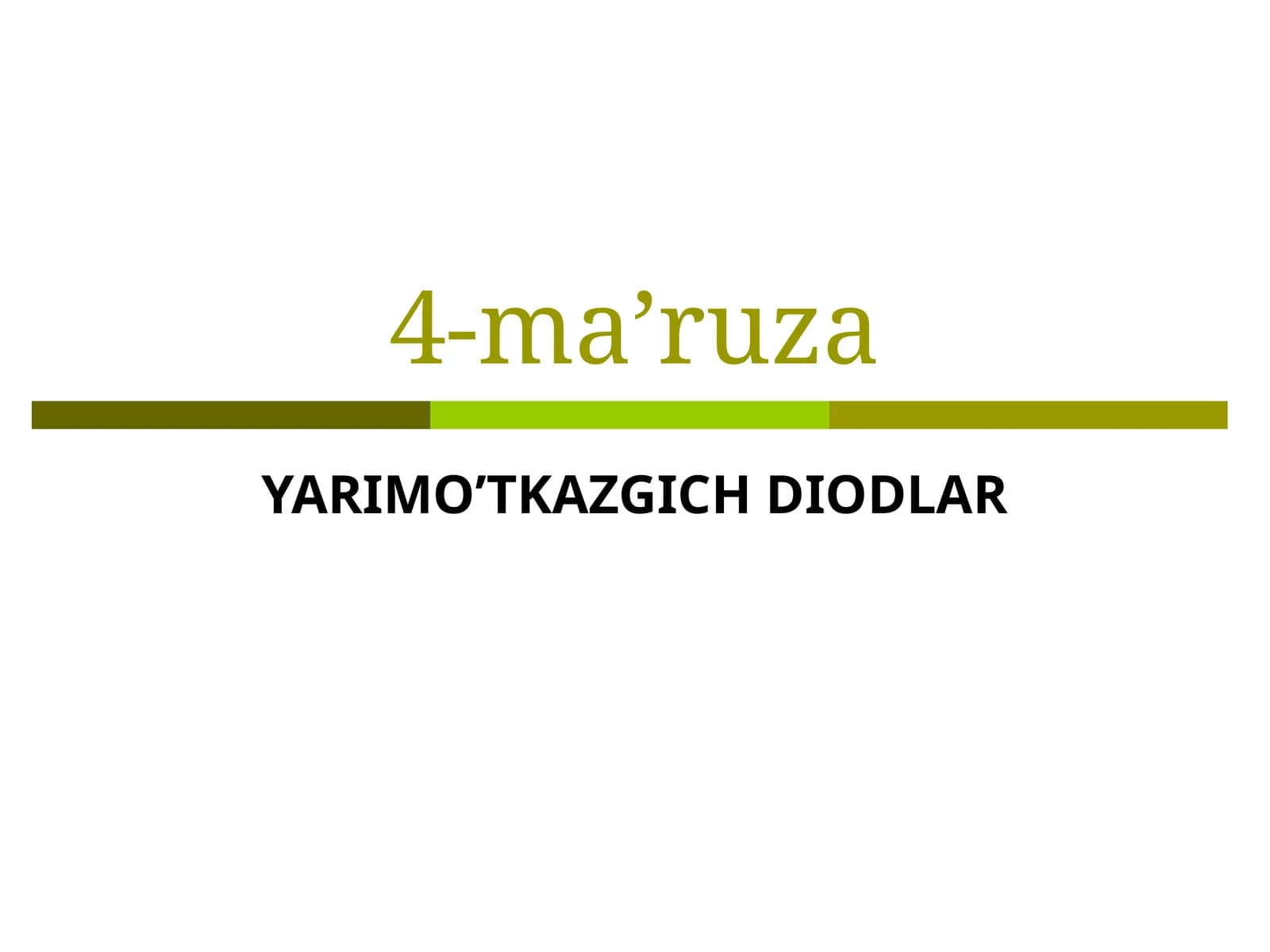 YARIMО’TKAZGICH DIОDLAR