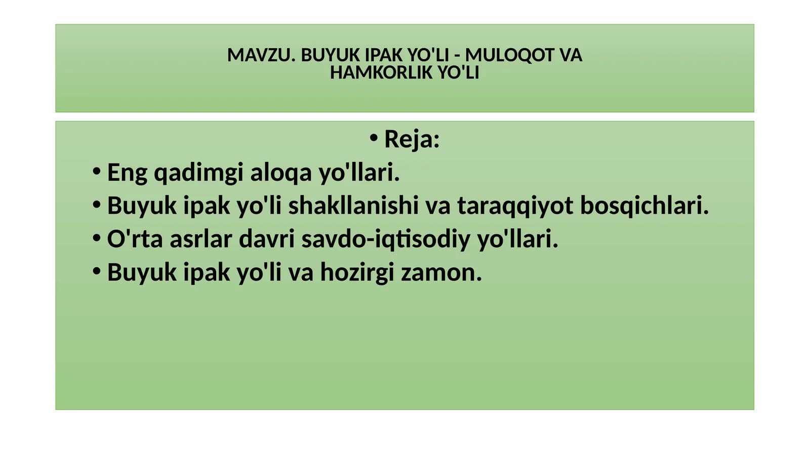Buyuk Ipak Yo'li-Muloqot vahamkorlik yo'li