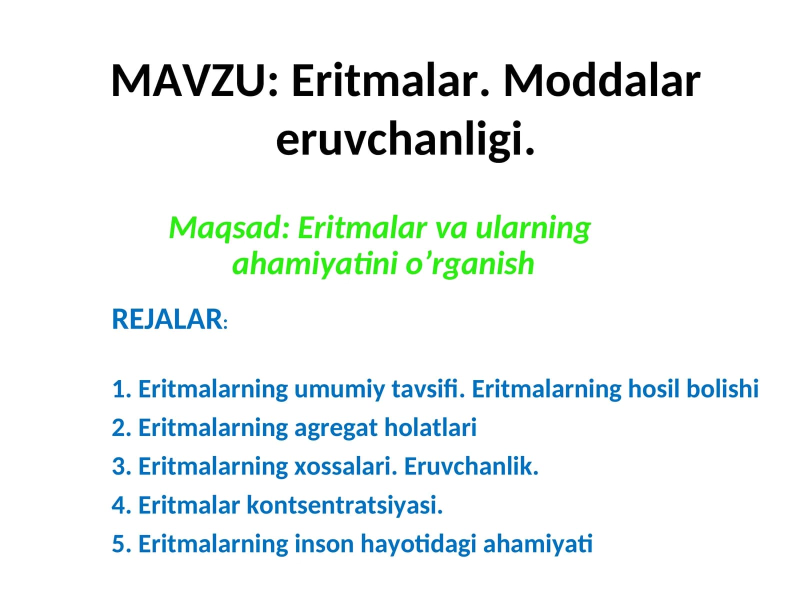 Eritmalar. Moddalar eruvchanligi