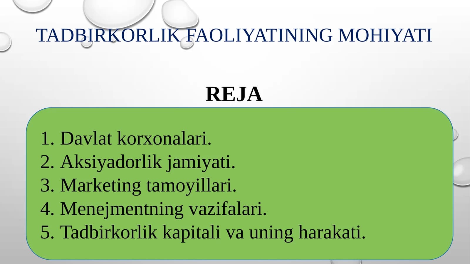 Tadbirkorlik faoliyatining mohiyati