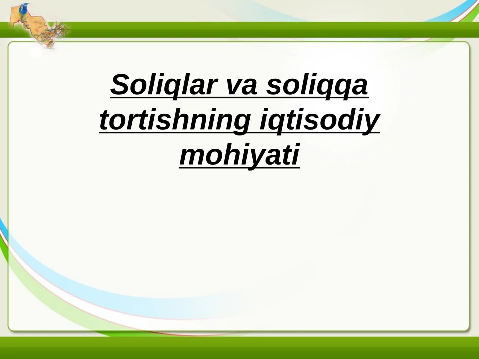 Soliqlar va soliqqa tortishning iqtisodiy mohiyati