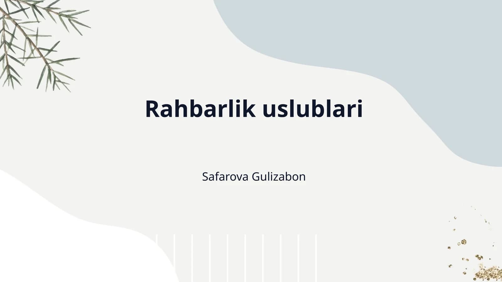 Rahbarlik uslublari