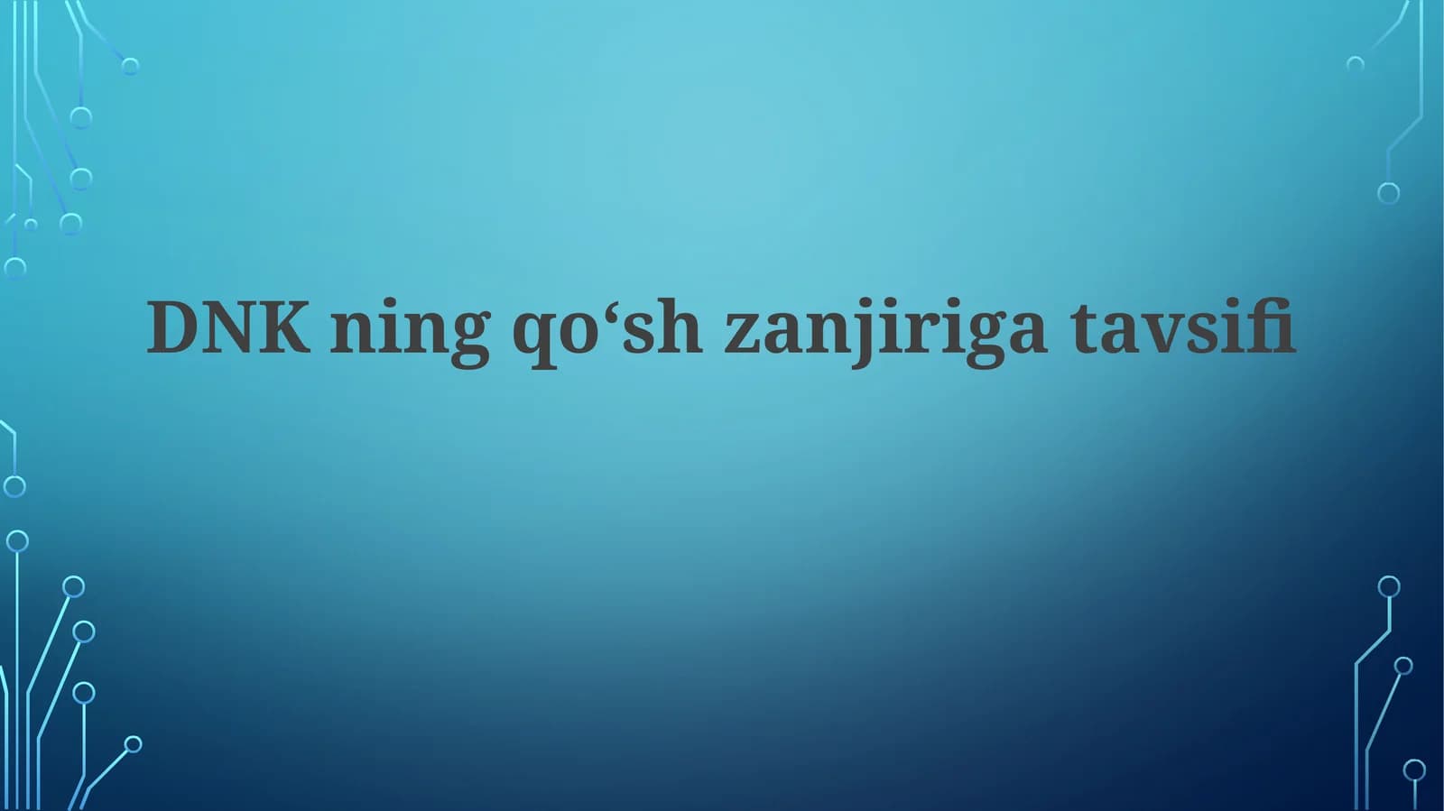 DNKning qoʻshzanjiri gatavsifi