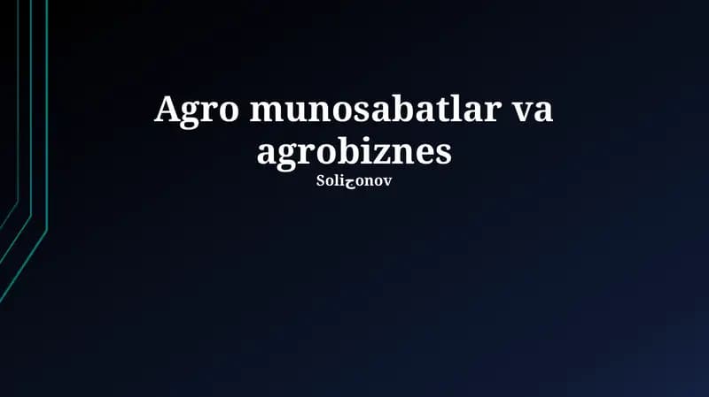 Qishloq xo'jaligi va agrobiznes