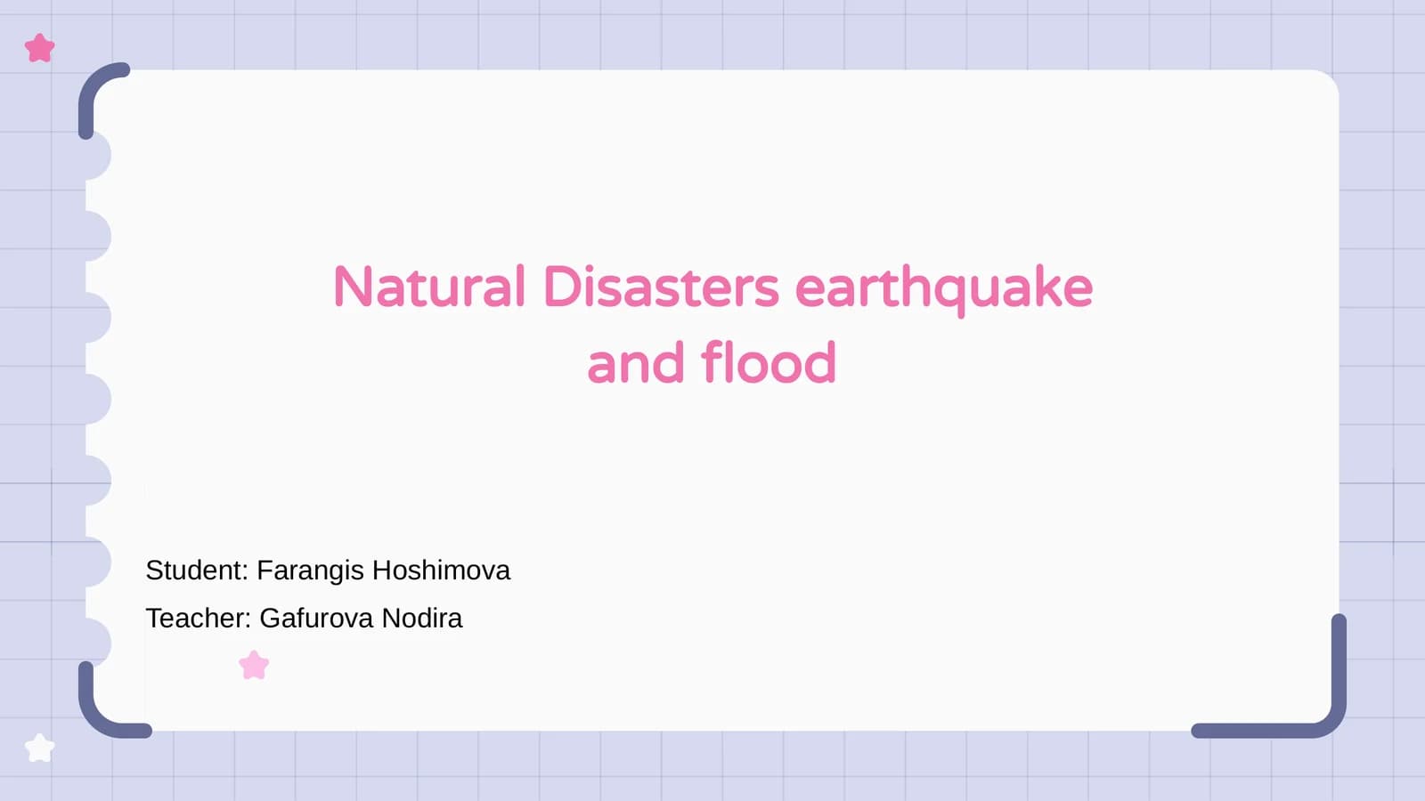 Natural Disasters Earthquake and Flood