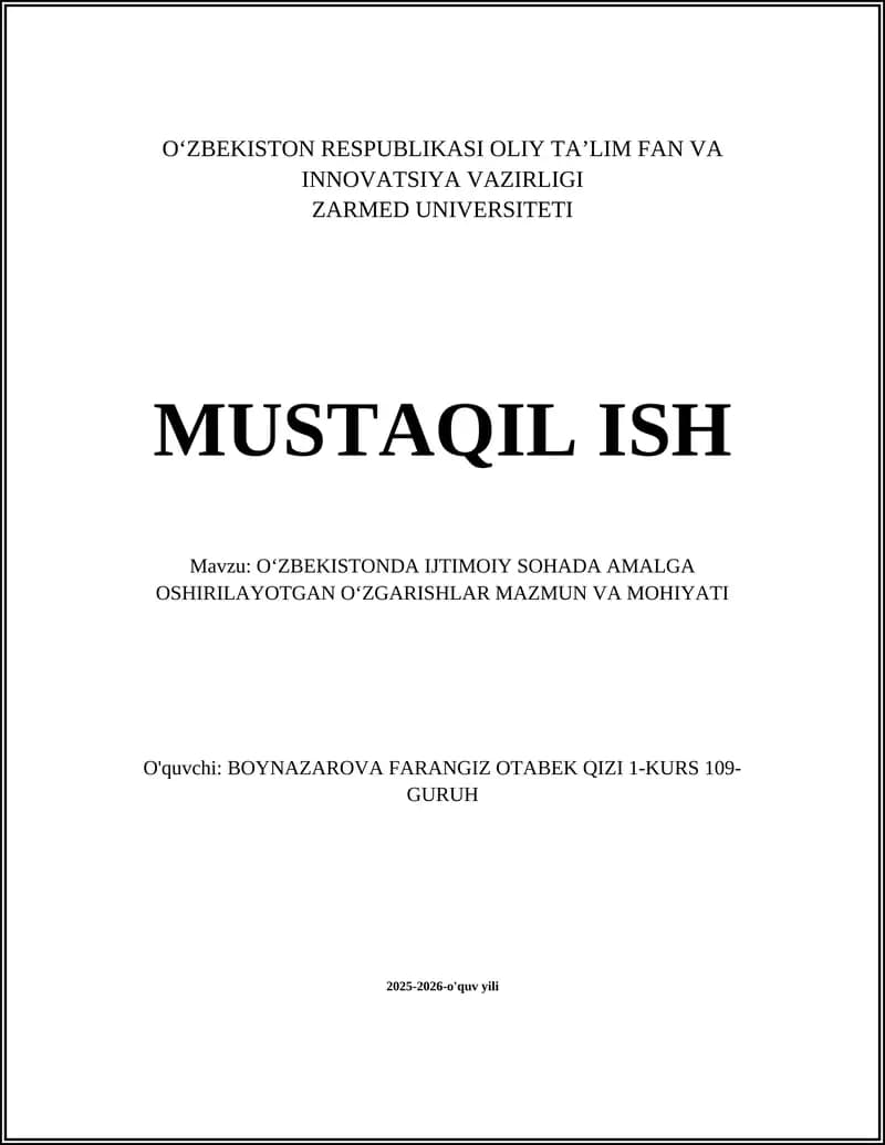 OʻZBEKISTONDA IJTIMOIY SOHADA AMALGA OSHIRILAYOTGAN OʻZGARISHLAR MAZMUN VA MOHIYATI