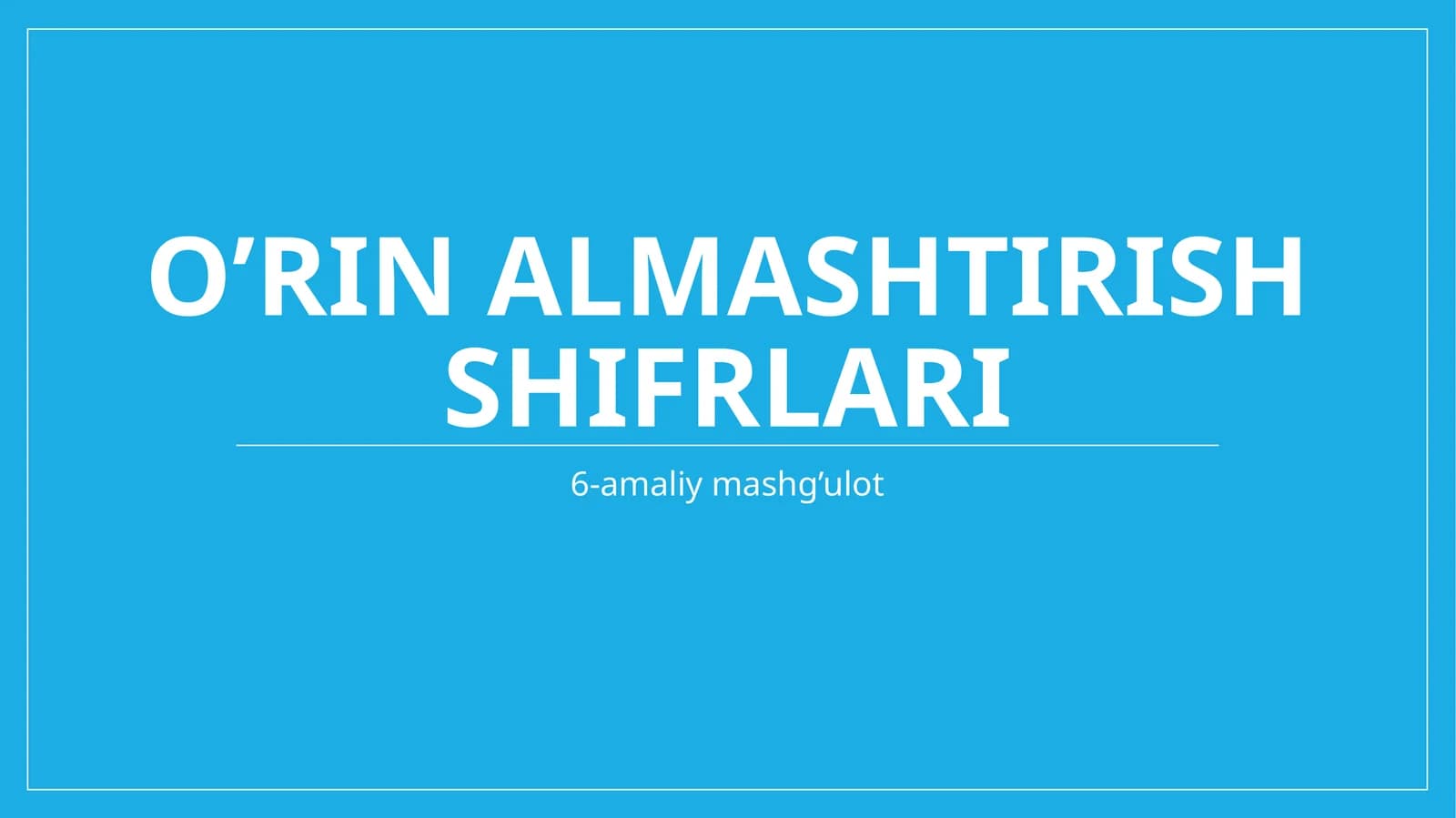 O’rin almashtirish shifrlari