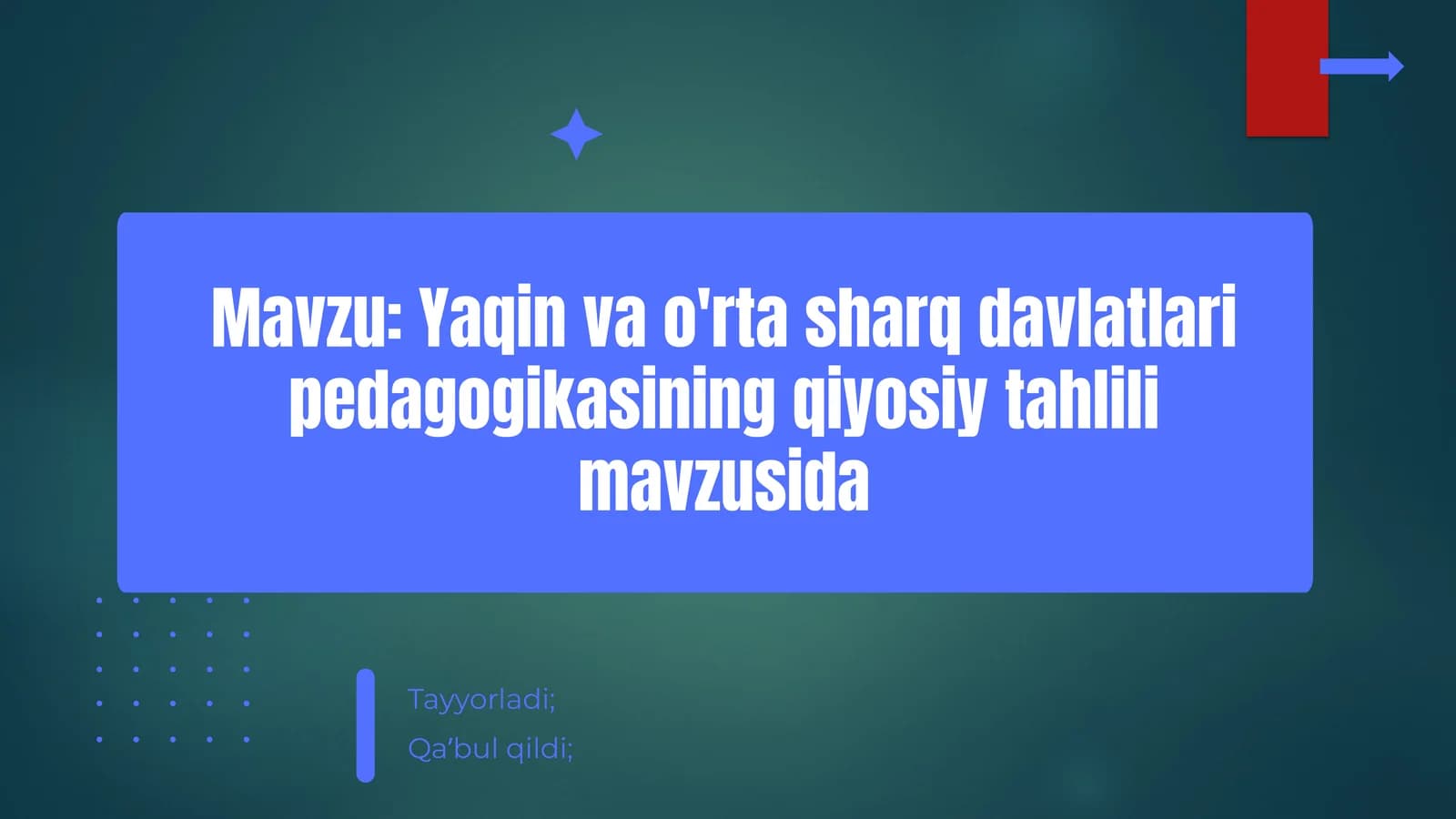 Yaqin va O'rta Sharq pedagogikasining asoslari