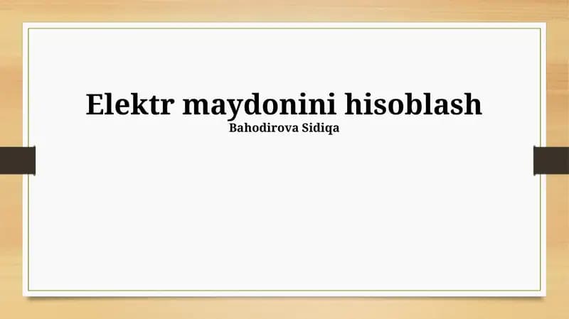 Elektr maydonini hisoblash