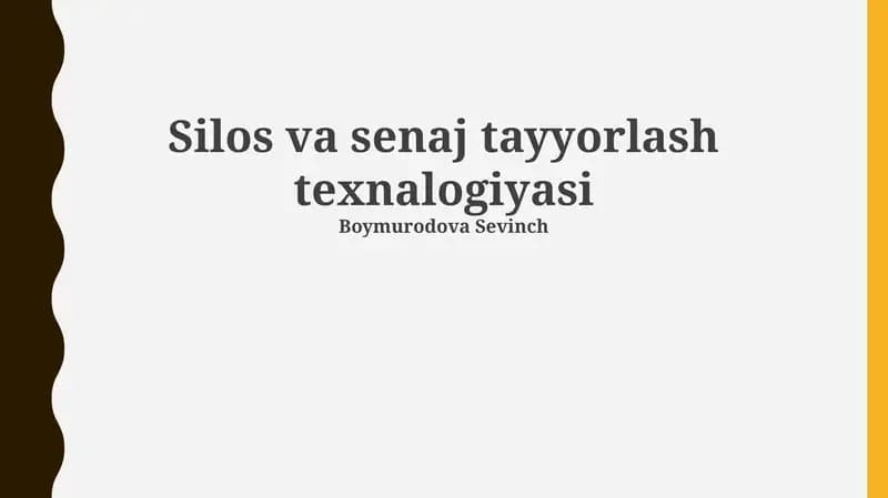 Silos va senaj tayyorlash texnalogiyasi