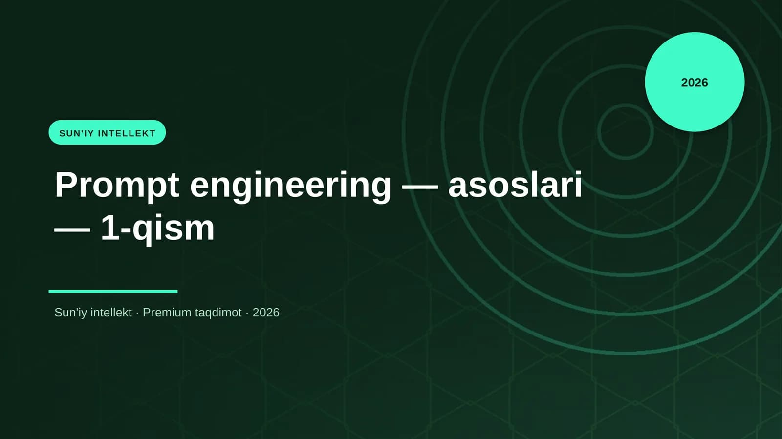 Prompt engineering — asoslari — 1-qism
