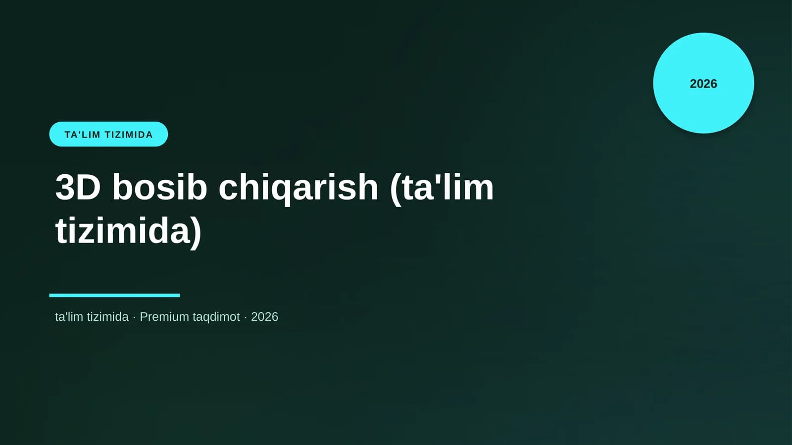 3D bosib chiqarish (ta'lim tizimida)