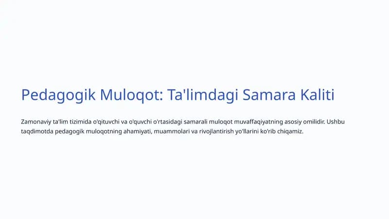 Pedagogik Muloqot: Ta'limdagi Samara Kaliti