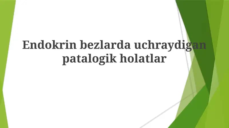 Endokrinbezlar da uchraydigan patologik holatlar