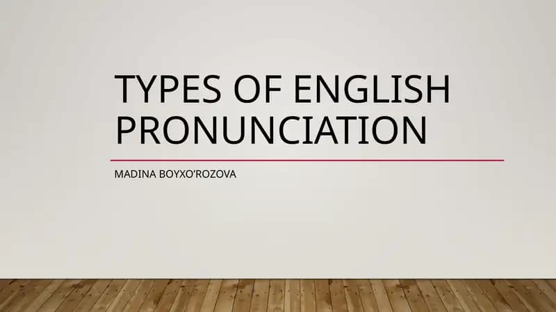 Types of English pronunciation