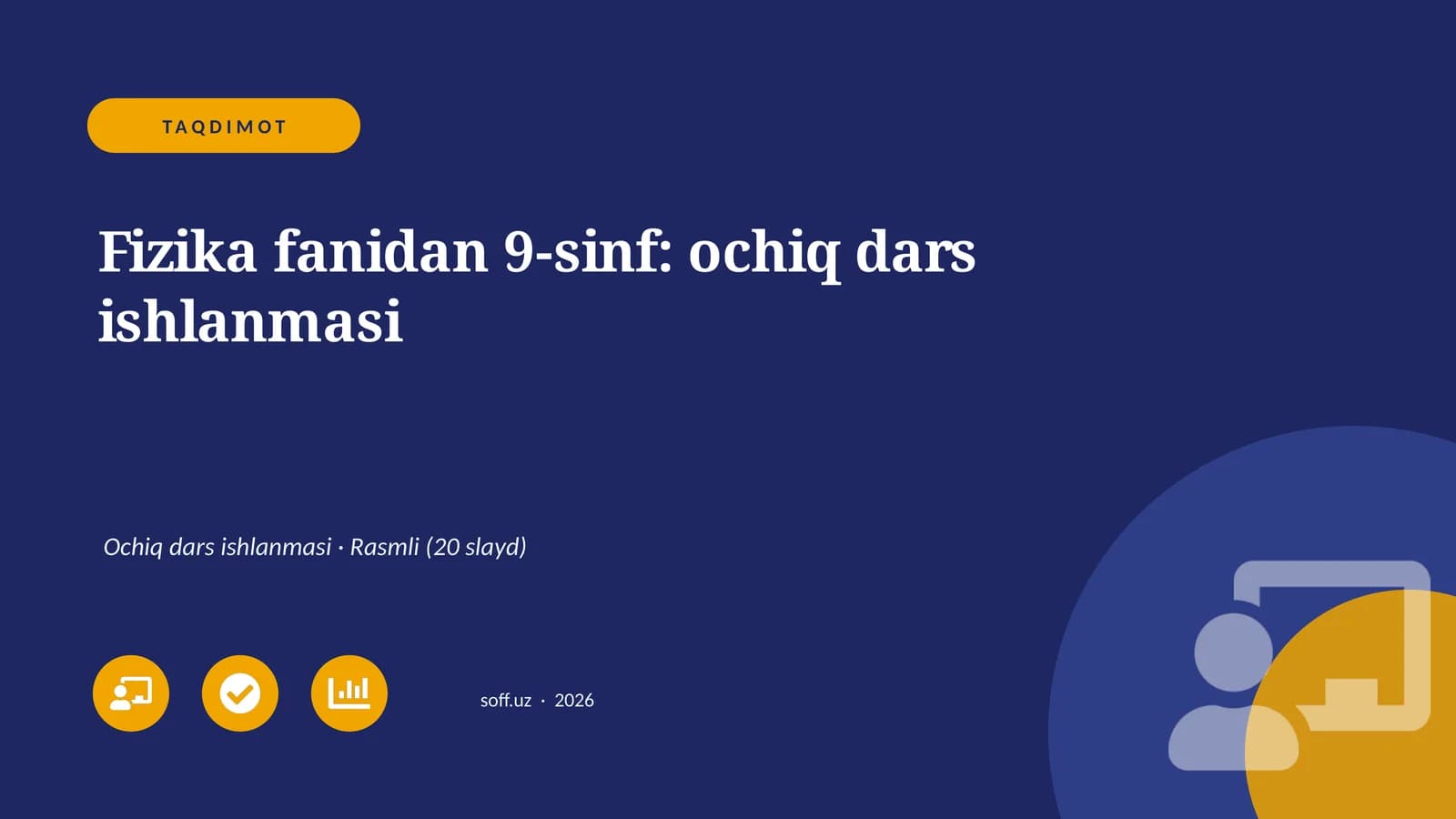 Fizika fanidan 9-sinf: ochiq dars ishlanmasi