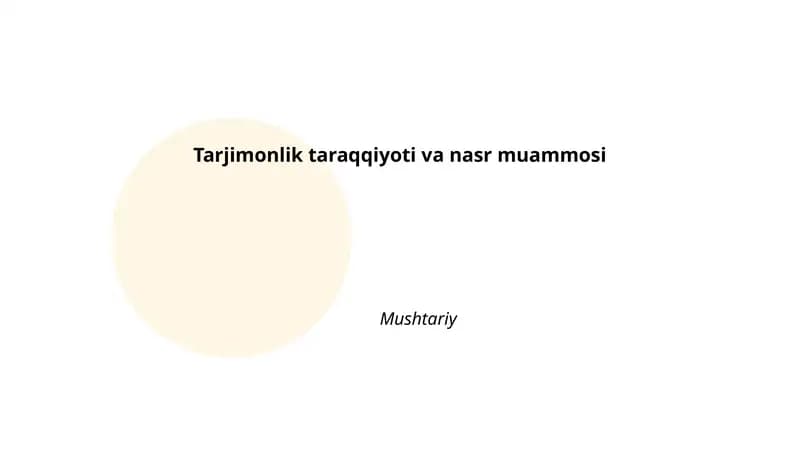 Tarjimonlikning tarixiy taraqqiyoti