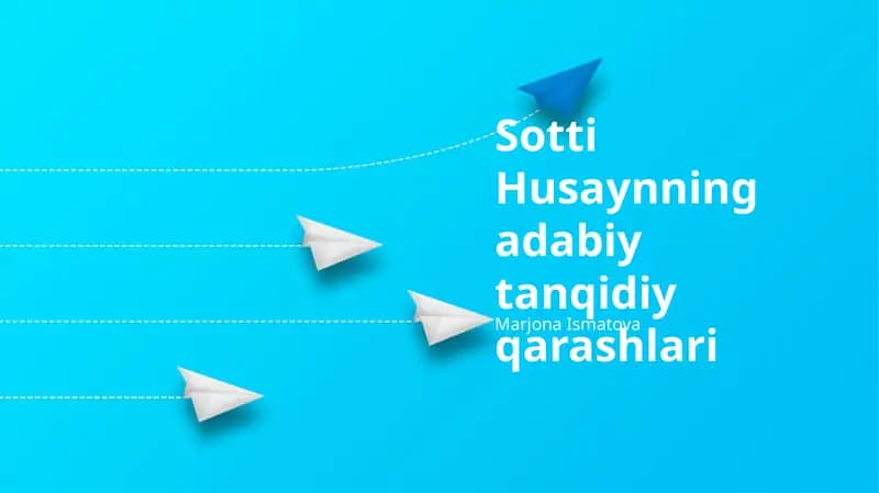 Sotti Husaynning adabiy tanqidiy qarashlari