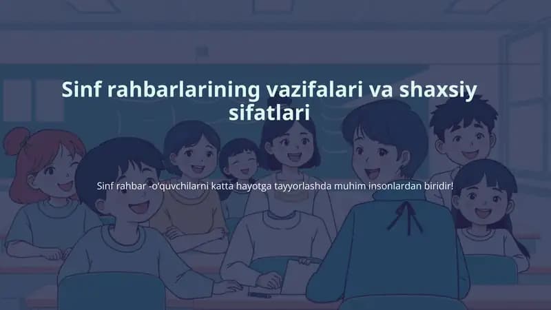 Sinfrahbarlariningvazifalarivashaxsiysifatlari