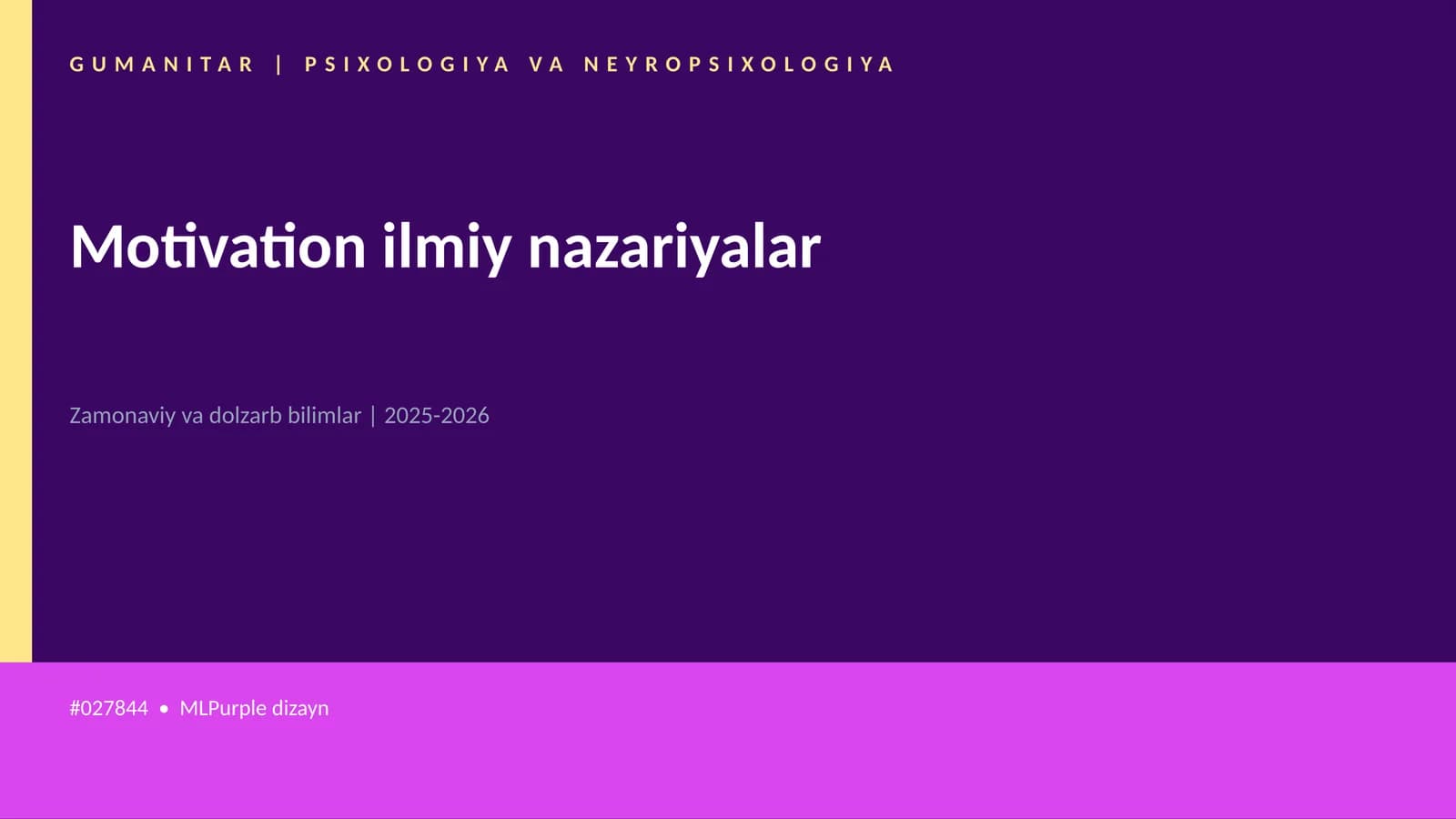 Motivation ilmiy nazariyalar