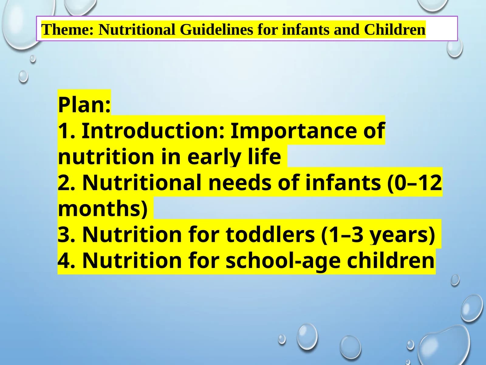 Nutritional Guidelines for infants and Children