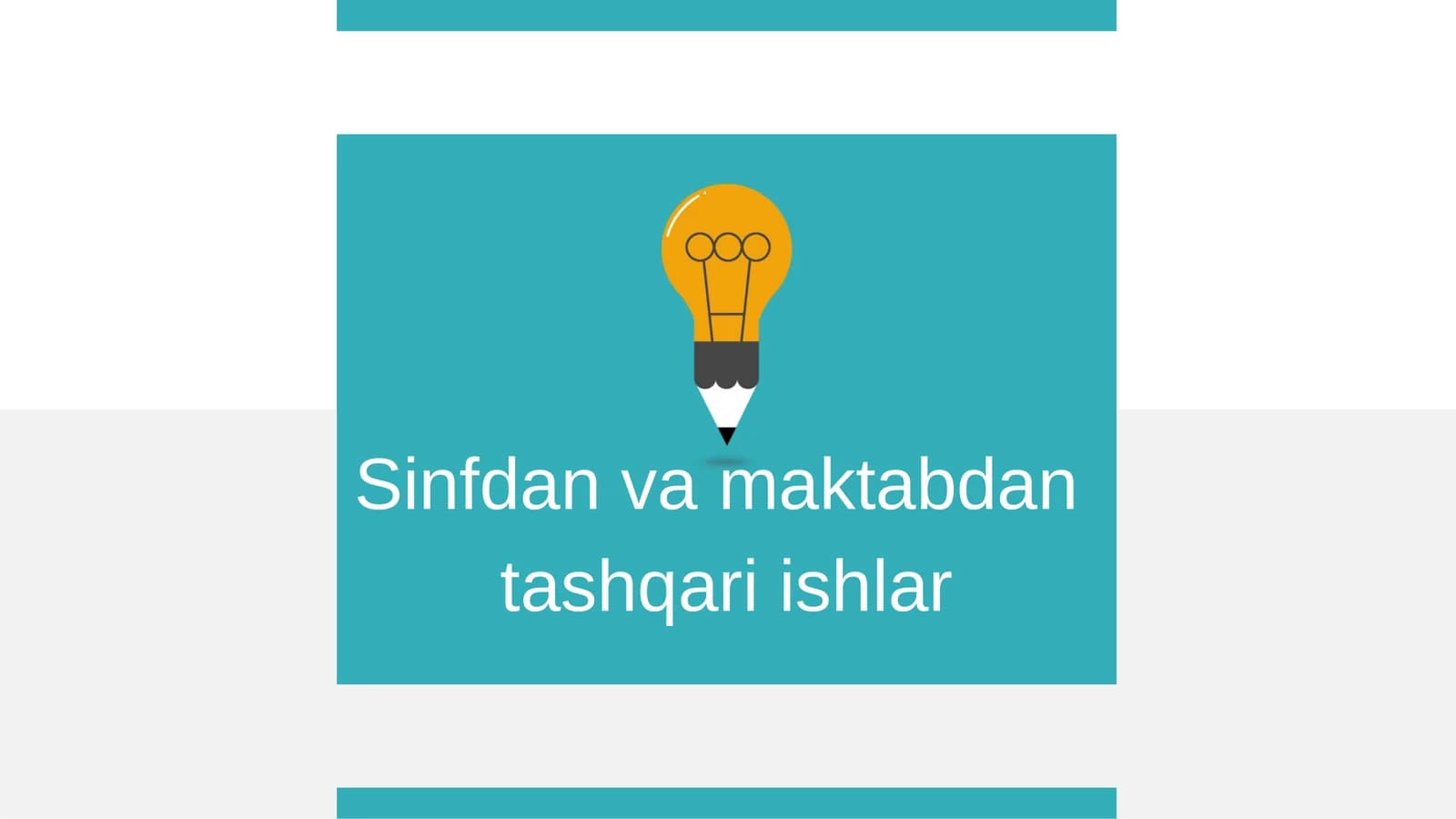 Maktabdan tashqari ishlar