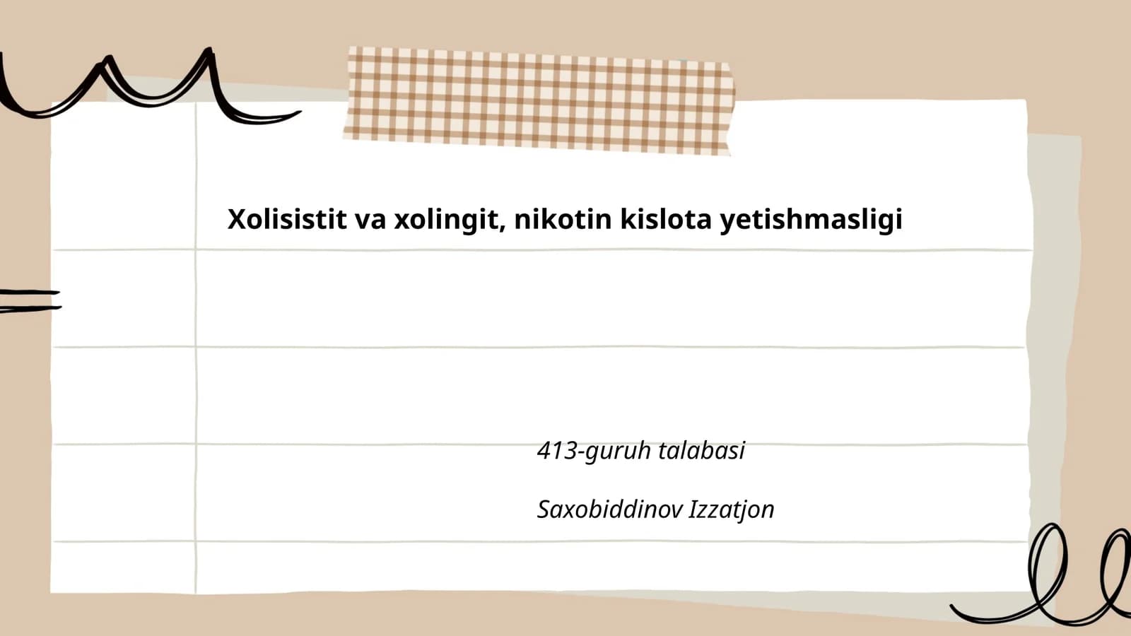 Xolisistit va xolingit, nikotin kislota yetishmasligi