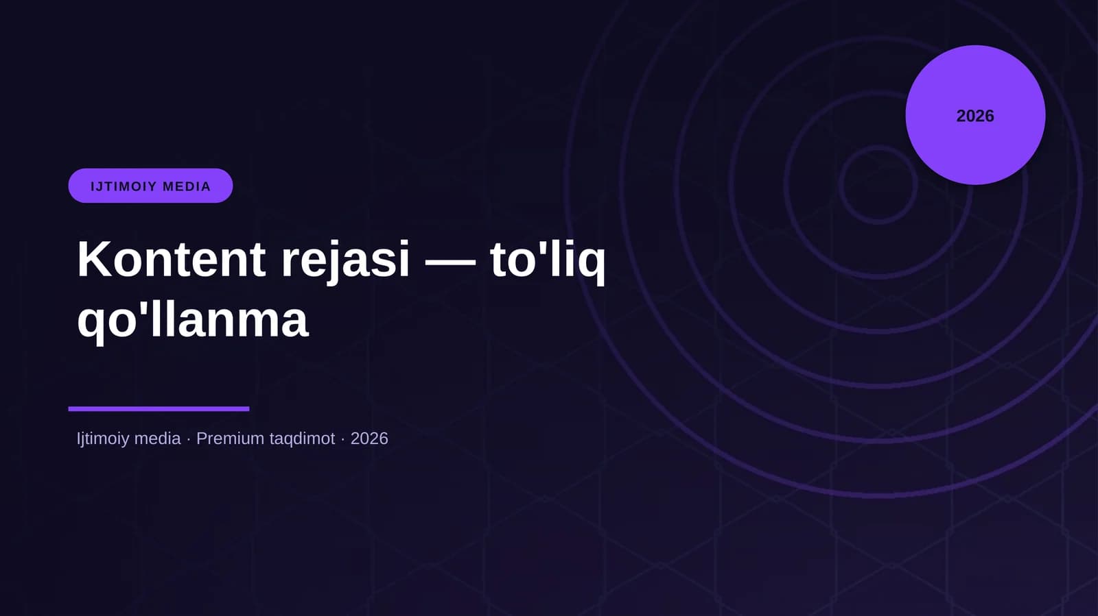 Kontent rejasi — to'liq qo'llanma