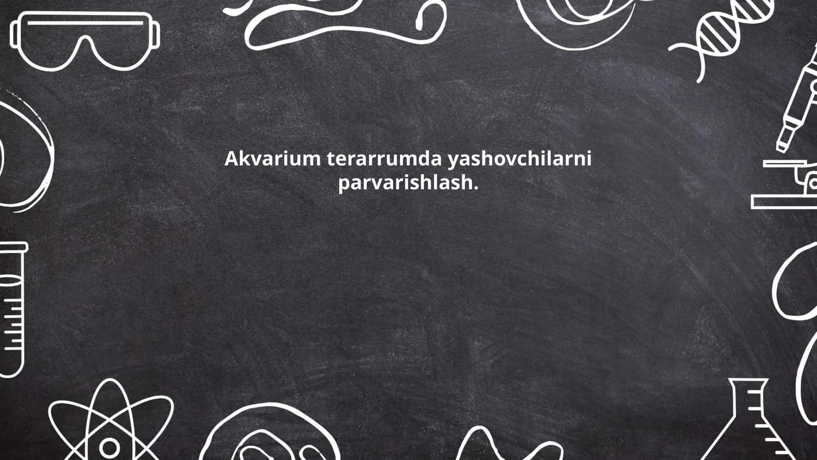 Akvarium terarrumda yashovchilarni parvarishlash