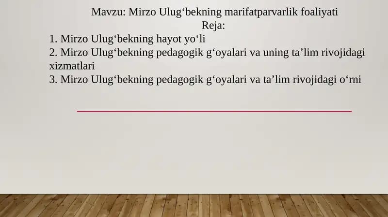 Mirzo Ulug‘bekning marifatparvarlik faoliyati