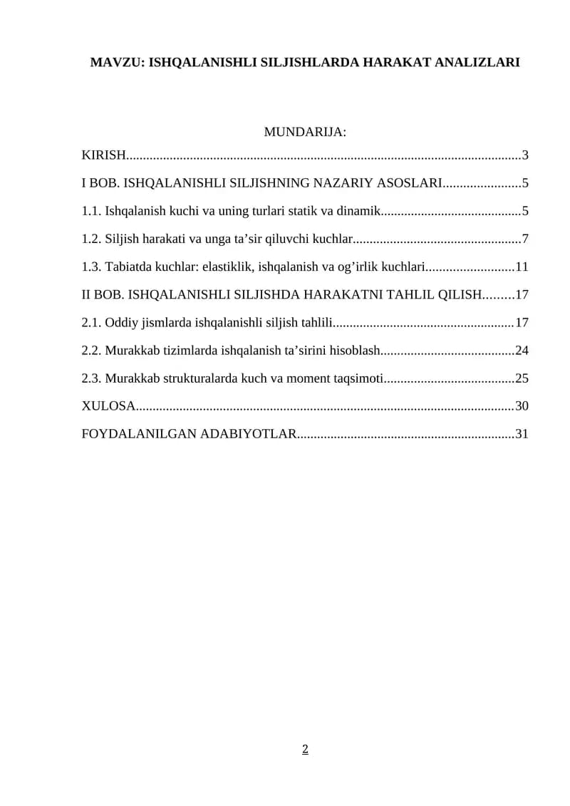 ISHQALANISHLI SILJISHLARDA HARAKAT ANALIZLARI