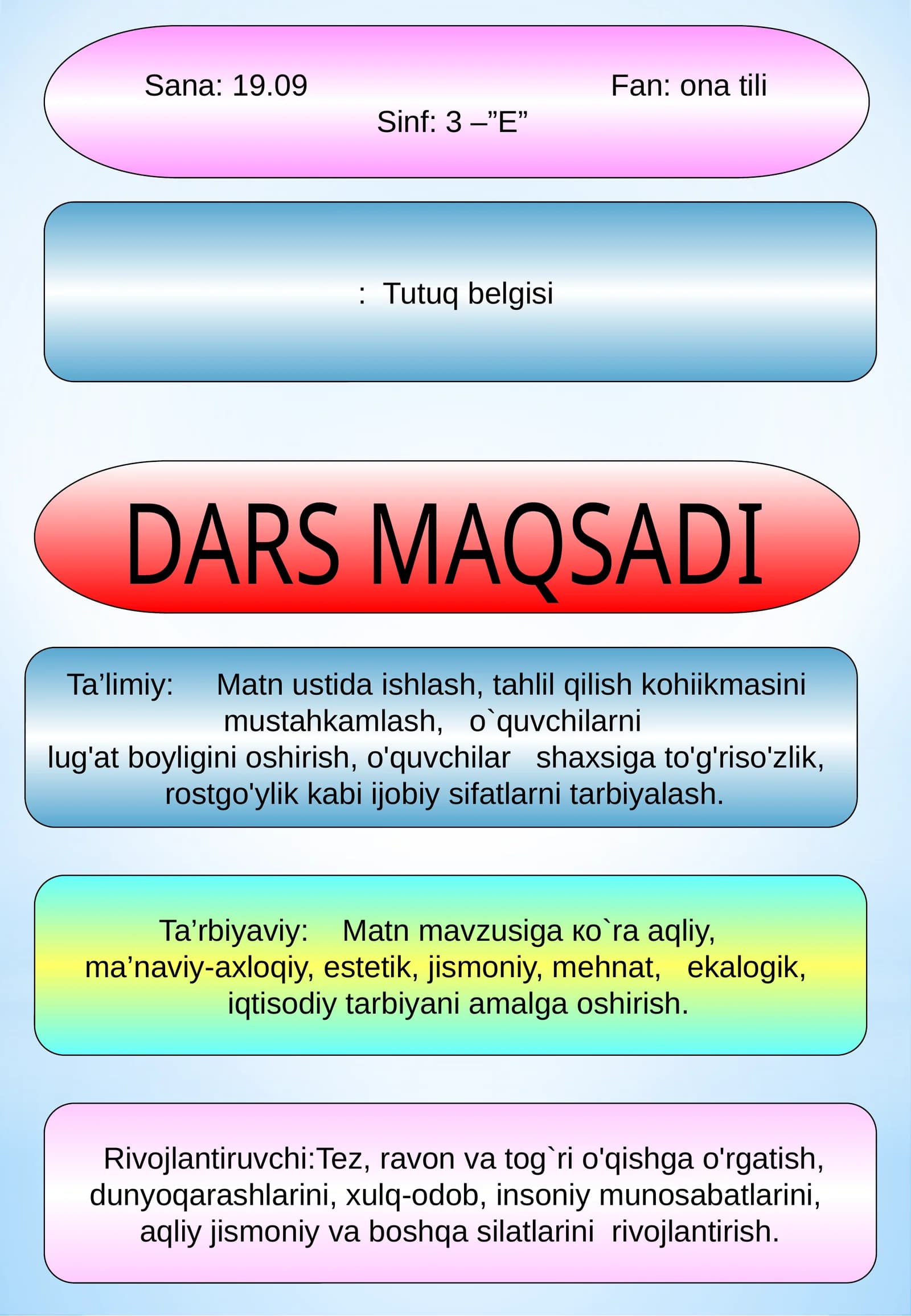 DARS MAQSADI: Tutuq belgisi
