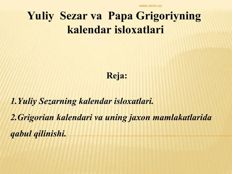 Yuliy Sezar va Papa Grigoriyning kalendar isloxatlari