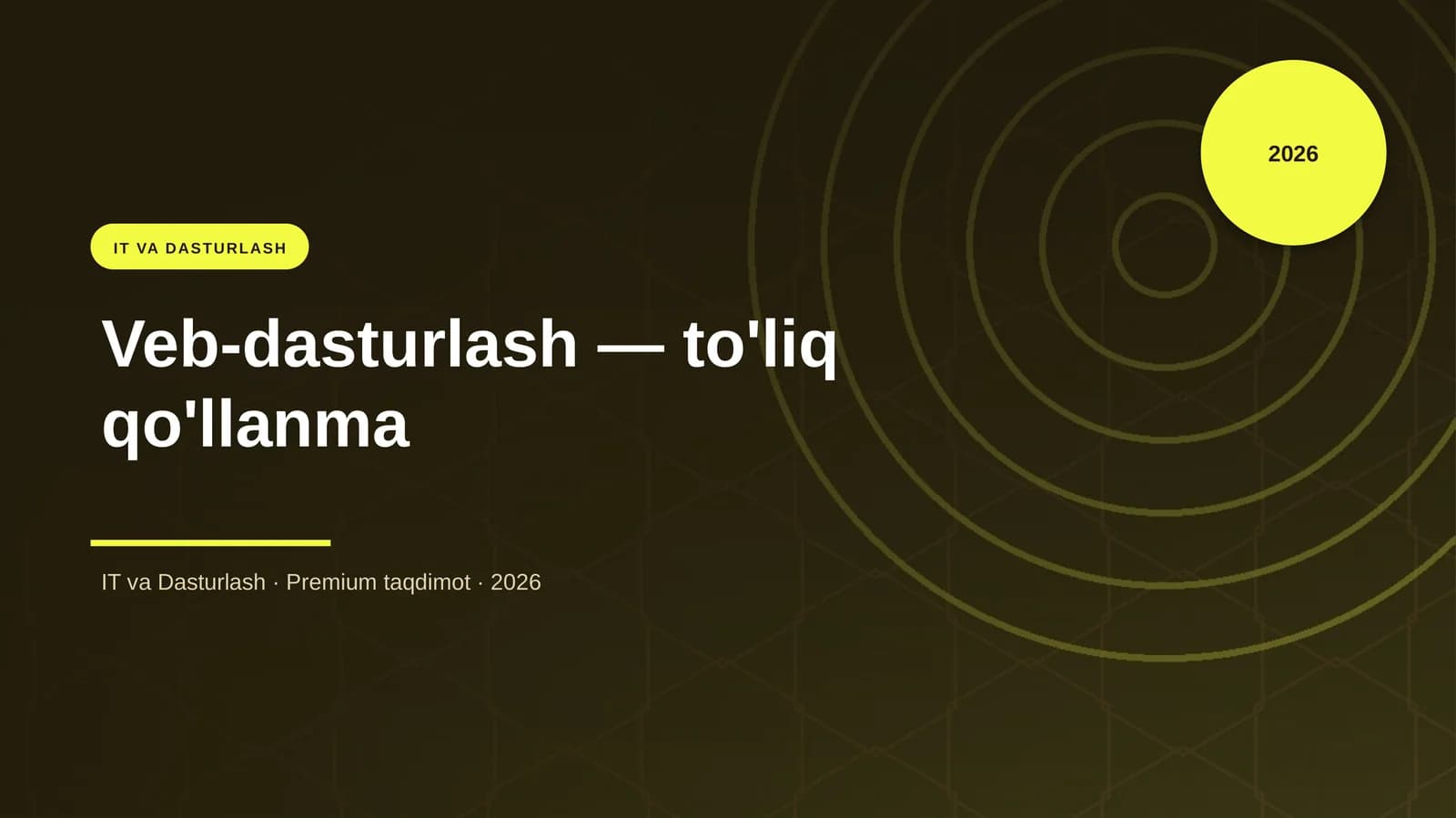 Veb-dasturlash — to'liq qo'llanma